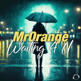 MRORANGE - WAITING 4 U